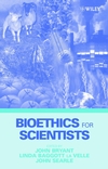 Bioethics for Scientists (0471495328) cover image