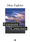 Working with Feminist Criticism (0631194428) cover image