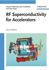 RF Superconductivity for Accelerators, 2nd Edition (3527408428) cover image