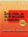 Social, Ethical, and Policy Implications of Engineering: Selected Readings (0780347129) cover image