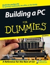 Building a PC For Dummies, 5th Edition (1118084829) cover image Building a PC For Dummies, 5th Edition (1118084829) cover image