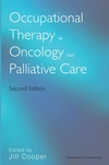 Occupational Therapy in Oncology and Palliative Care, 2nd Edition (047001962X) cover image