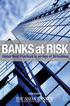Banks at Risk: Global Best Practices in an Age of Turbulence (047082722X) cover image