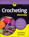 Crocheting For Dummies with Online Videos, 3rd Edition (111928712X) cover image Crocheting For Dummies with Online Videos, 3rd Edition (111928712X) cover image