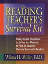 The Reading Teacher's Survival Kit: Ready-to-Use Checklists, Activities and Materials to Help All Students Become Successful Readers (0130425931) cover image
