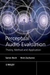 Perceptual Audio Evaluation - Theory, Method and Application (0470869232) cover image