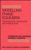 Modelling Phase Equilibria: Thermodynamic Background and Practical Tools (0471571032) cover image