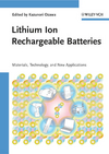 Lithium Ion Rechargeable Batteries: Materials, Technology, and New ...