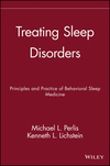 Treating Sleep Disorders: Principles and Practice of Behavioral Sleep Medicine (0471443433) cover image
