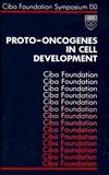 Proto-Oncogenes in Cell Development (0470513934) cover image