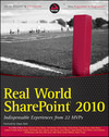 Real World SharePoint 2010: Indispensable Experiences from 22 MVPs (0470597135) cover image