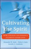 Cultivating the Spirit: How College Can Enhance Students' Inner Lives (0470769335) cover image