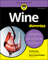 Wine For Dummies, 7th Edition (1119512735) cover image Wine For Dummies, 7th Edition (1119512735) cover image