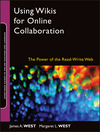 Using Wikis for Online Collaboration: The Power of the Read-Write Web (0470343338) cover image
