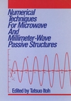 Numerical Techniques for Microwave and Millimeter-Wave Passive Structures (0471625639) cover image