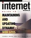 Internet World Guide to Maintaining and Updating Dynamic Web Sites (047124273X) cover image