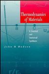 Thermodynamics of Materials: A Classical and Statistical Synthesis (047131143X) cover image