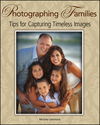 Photographing Families: Tips for Capturing Timeless Images (111839173X) cover image