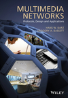 Multimedia Networks: Protocols, Design and Applications (111909013X) cover image