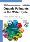 Organic Pollutants in the Water Cycle: Properties, Occurrence, Analysis and Environmental Relevance of Polar Compounds (352760863X) cover image