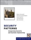 Security Patterns: Integrating Security and Systems Engineering (0470858842) cover image