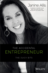 The Accidental Entrepreneur: The Juicy Bits (0730327744) cover image