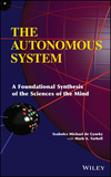 The Autonomous System: A Foundational Synthesis of the Sciences of the Mind (1118294246) cover image