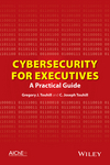 Cybersecurity for Executives: A Practical Guide (1118888146) cover image