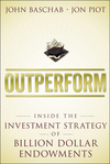 Outperform: Inside the Investment Strategy of Billion Dollar Endowments  (1118961846) cover image