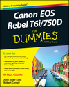 Canon EOS Rebel T6i / 750D For Dummies (1119128846) cover image Canon EOS Rebel T6i / 750D For Dummies (1119128846) cover image
