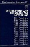 Ethnobotany and the Search for New Drugs (0470514647) cover image