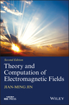 Theory and Computation of Electromagnetic Fields, 2nd Edition (1119108047) cover image
