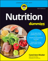 Nutrition For Dummies, 6th Edition (1119130247) cover image Nutrition For Dummies, 6th Edition (1119130247) cover image
