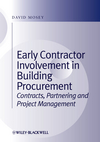 Early Contractor Involvement in Building Procurement: Contracts, Partnering and Project Management (1444355848) cover image