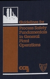 Guidelines for Process Safety Fundamentals in General Plant Operations (0816905649) cover image