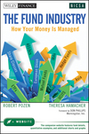 The Fund Industry: How Your Money is Managed (0470634251) cover image