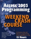 Access 2003 Programming Weekend Crash Course (0764539752) cover image