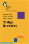 Strategic Interviewing: How to Hire Good People (0470448253) cover image