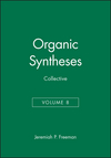 Organic Syntheses, Collective Volume 8 (0471585653) cover image