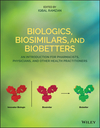 thumbnail image: Biologics, Biosimilars, and Biobetters: An Introduction for Pharmacists, Physicians and Other Health Practitioners