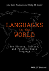 Languages In The World: How History, Culture, and Politics Shape Language  (1118531256) cover image