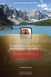 Everything I Needed to Know About Business ... I Learned from a Canadian, 2nd Edition (0470159758) cover image