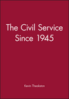 The Civil Service Since 1945 (0631188258) cover image