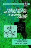 Unusual Structures and Physical Properties in Organometallic Chemistry (0471496359) cover image