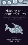 Phishing and Countermeasures: Understanding the Increasing Problem of Electronic Identity Theft (0471782459) cover image