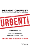 Urgent!: Strategies to Control Urgency, Reduce Stress and Increase Productivity (0730384659) cover image