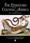 The Literatures of Colonial America: An Anthology (063121125X) cover image