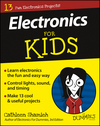 Electronics For Kids For Dummies (111921565X) cover image Electronics For Kids For Dummies (111921565X) cover image