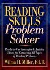 Reading Skills Problem Solver: Ready-to-Use Strategies and Activity Sheets for Correcting All Types of Reading Problems (0130422061) cover image
