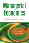 Managerial Economics: A Mathematical Approach (1118091361) cover image